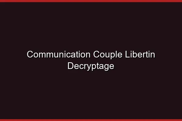 L'importance de la communication